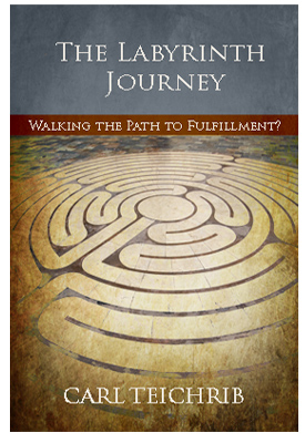 The Labyrinth Journey by Carl Teichrib