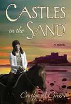 Castles in the Sand by Carolyn A. Greene