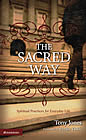 Youth Specialties Features The Sacred Way by Tony Jones