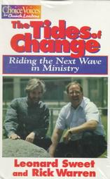 The Tides of Change with Rick Warren and Leonard Sweet